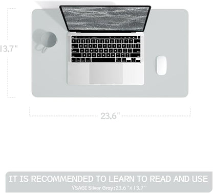YSAGi Non-Slip Leather Desk Pad, Waterproof Laptop Computer Desk Keyboard Mat, Table Protector Blotter Mat, Large Mouse Pad for Office/Work/Home/Decor(Silver-Grey, 23.6" x 13.7")