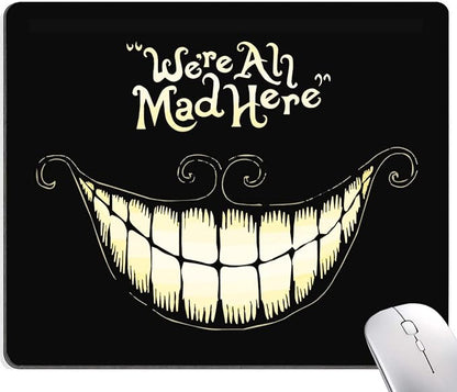 IMAYONDIA Mouse Pad - We're All Mad Here Design, Funny Mouse Mat, Square Waterproof Non-Slip Rubber Base for Computer & Laptop