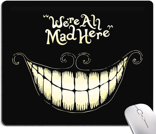 IMAYONDIA Mouse Pad - We're All Mad Here Design, Funny Mouse Mat, Square Waterproof Non-Slip Rubber Base for Computer & Laptop