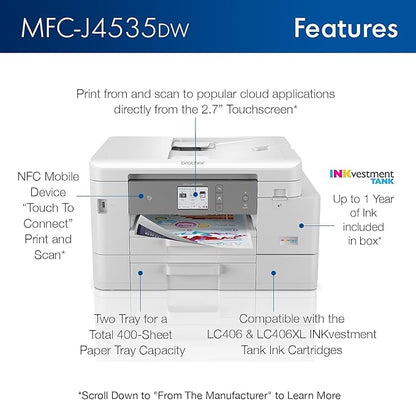 Brother MFC-J4535DW INKvestment -Tank All-in-One Color Inkjet Printer with NFC, Duplex and Wireless Printing Plus Up to 1-Year of Ink in-Box, White