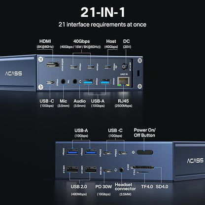ACASIS 40Gbps Docking Station - 21 Ports,MacBook Pro Docking Station Dual Monitor, 8K60Hz HDMI, 2.5 GbE Ethernet, SD/TF 4.0, 10Gbps 7*USB C/A, 3.5mm Audio, 40Gbps Dock for Mac/Dell/HP/Lenovo/ThinkPad